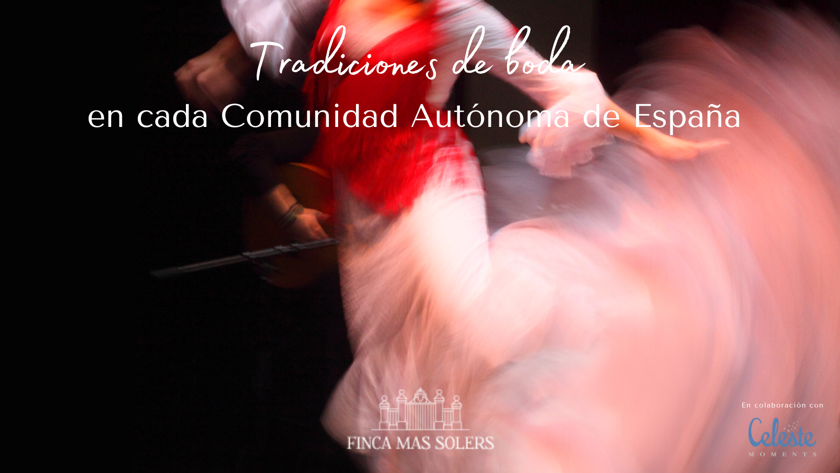 Tradiciones de boda en cada comunidad autónoma de España
