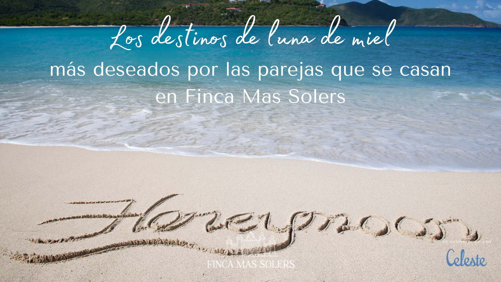 Los destinos de luna de miel más deseados por las parejas que se casan en Finca Mas Solers
